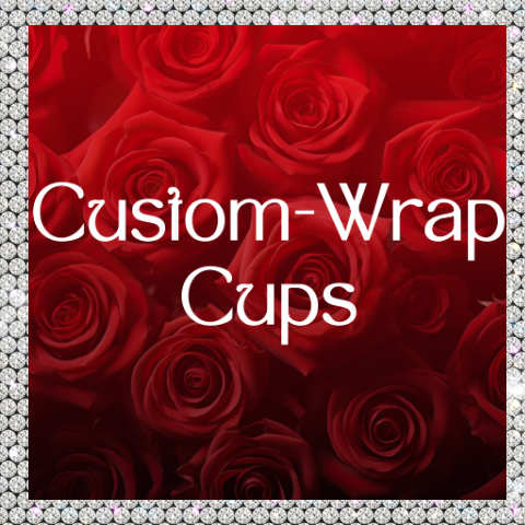 Custom Wrap Cups