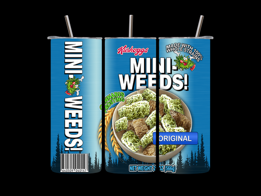 MINI WEEDS TUMBLER